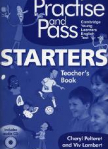 Practise and Pass Starter Teacher's Book + CD