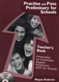 Practise and Pass Preliminary for Schools TB + CD