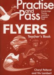 Practise and Pass Flyers Teacher's Book + CD