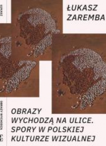 Obrazy wychodzą na ulice