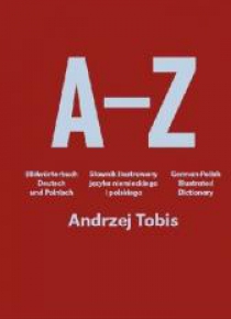 A-Z. Słownik ilustrowany języka polskiego i niem.