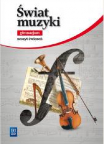Muzyka GIM Świat muzyki 1-3 ćw. w.2016 WSiP