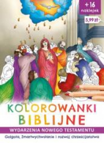 Kolorowanki biblijne Golgota, Zmartwychwstanie