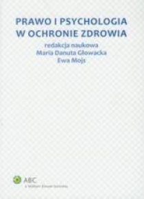 Prawo i psychologia w ochronie zdrowia