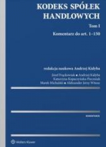 Kodeks spółek handlowych. Komentarz T.1