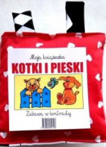 Zabawa w kontrasty. Moja książeczka.Kotki i pieski