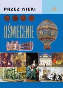 Przez wieki. Oświecenie
