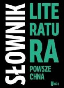 Słownik. Literatura powszechna