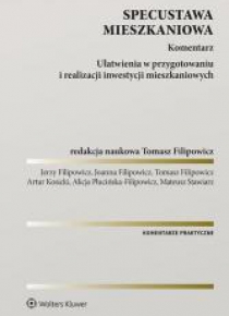 Specustawa mieszkaniowa. Komentarz