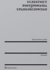 Uczestnicy postępowania upadłościowego