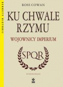 Ku chwale Rzymu Wojownicy Imperium w.2