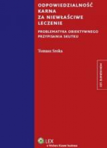 Odpowiedzialność karna za niewłaściwe leczenie