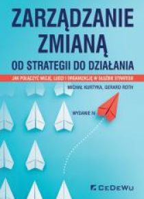 Zarządzanie zmianą. Od strategii do działania