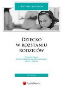 Dziecko w rozstaniu rodziców