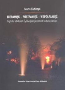 Niepamięć, postpamięć, współpamięć