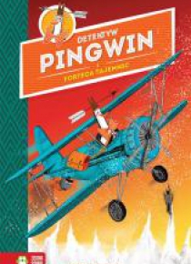 Detektyw Pingwin i Forteca Tajemnic T.2