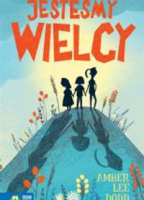 Jesteśmy wielcy