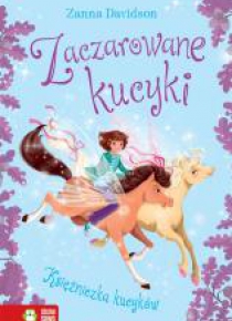 Zaczarowane kucyki T.4 Księżniczka Kucyków