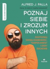 Poznaj siebie i zrozum innych