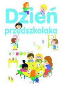 Dzień przedszkolaka