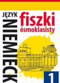 Fiszki ósmoklasisty. Język niemiecki 1