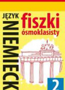 Fiszki ósmoklasisty. Język niemiecki 2