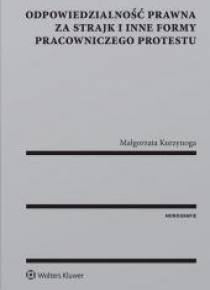 Odpowiedzialność prawna za strajk i inne formy...