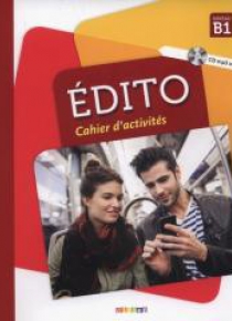 Edito B1. Cahier d'activites + CD
