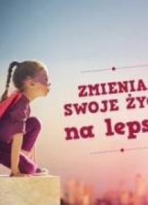 Perełka 296. Zmieniaj swoje życie na lepsze