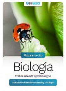 Matura na cito. Biologia. Próbne arkusze egzami.