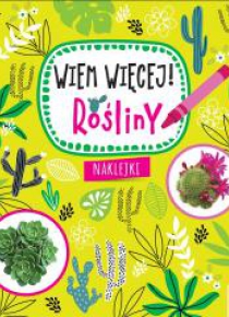 Wiem więcej. Rośliny