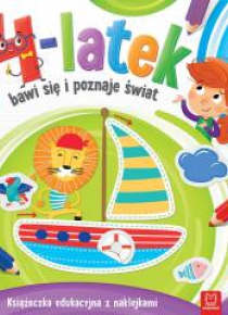 4-latek bawi się i poznaje świat