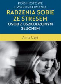 Podmiotowe uwarunkowania radzenia sobie ze...