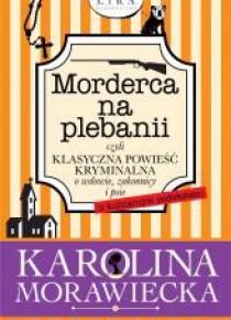 Morderca na plebanii, czyli klasyczna powieść...