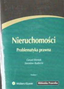 Nieruchomości. Problematyka prawna