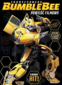 Transformers Bumblebee. Powieść filmowa