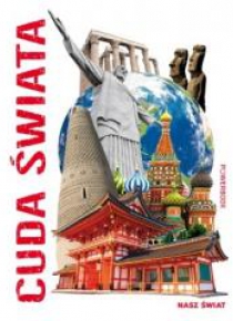 Nasz świat. Cuda świata