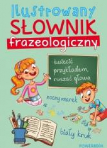 Ilustrowany słownik frazeologiczny