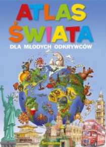 Atlas świata dla młodych odkrywców
