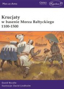 Krucjaty w basenie Morza Bałtyckiego 1100-1500