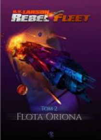 Rebel Fleet T.2 Flota Oriona