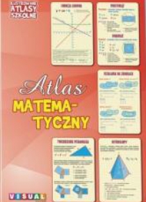 Ilustrowany atlas szkolny. Atlas matematyczny