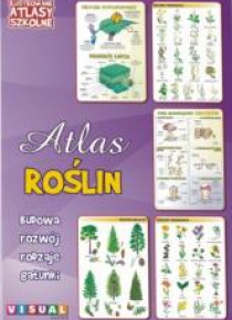 Ilustrowany atlas szkolny. Atlas roślin