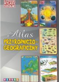 Ilustrowany atlas szkolny.Atlas przyrodniczo-geog.