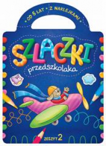 Szlaczki przedszkolaka z naklejkami od 5 lat cz.2