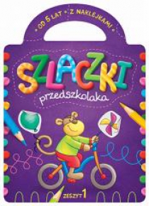 Szlaczki przedszkolaka z naklejkami od 5 lat cz.1