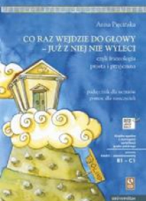Co raz wejdzie do głowy- już z niej... B1/C1
