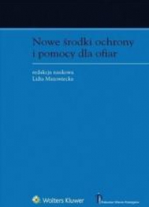 Nowe środki ochrony i pomocy dla ofiar
