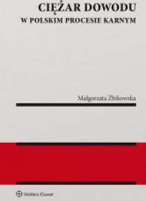 Ciężar dowodu w polskim procesie karnym w.2019