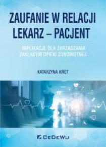 Zaufanie w relacji lekarz - pacjent